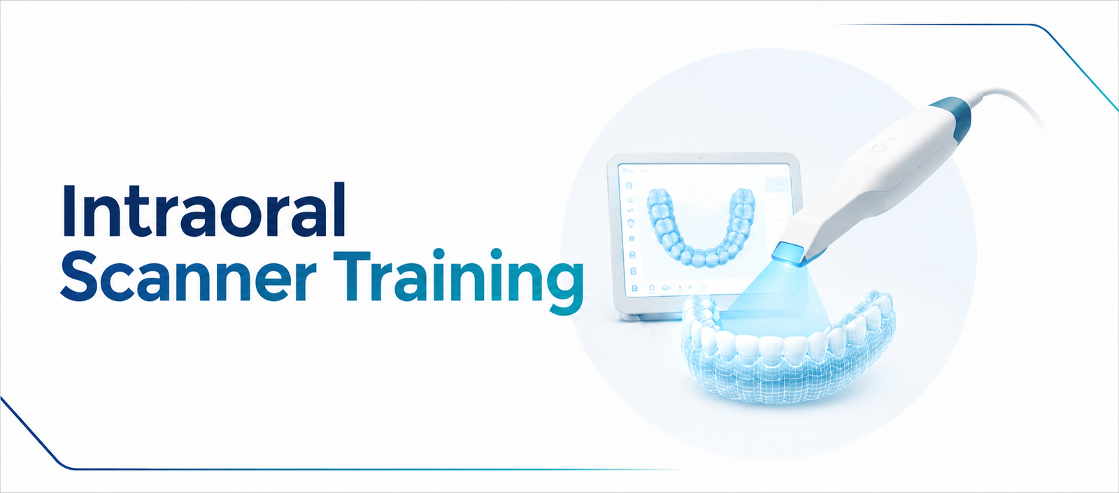 Intraoral Scanner Training